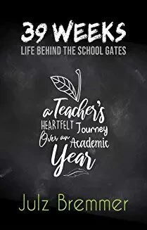 39 Weeks: Life Behind The School Gates — New Beacon Books
