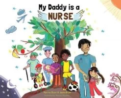 My Daddy Is A Nurse — New Beacon Books