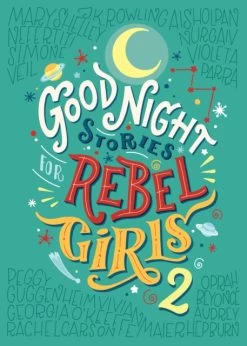 Good Night Stories For Rebel Girls 2 : 2 — New Beacon Books