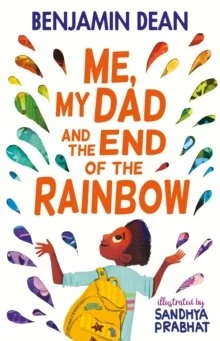 Me, My Dad And The End Of The Rainbow — New Beacon Books