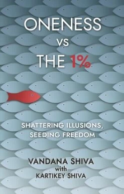 Oneness Vs The 1%: Shattering Illusions, Seeding Freedom — New Beacon Books