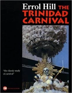 The Trinidad Carnival — New Beacon Books