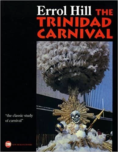 The Trinidad Carnival — New Beacon Books